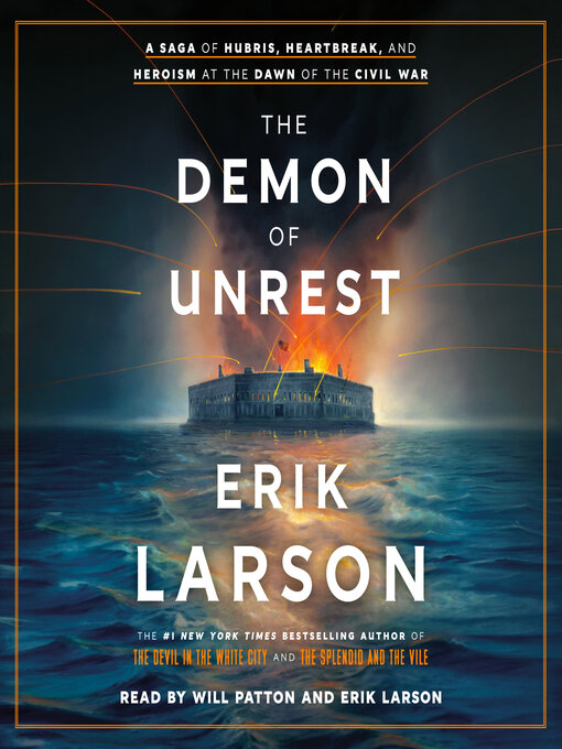 Erik Larson创作的The Demon of Unrest作品的详细信息 - 可供借阅